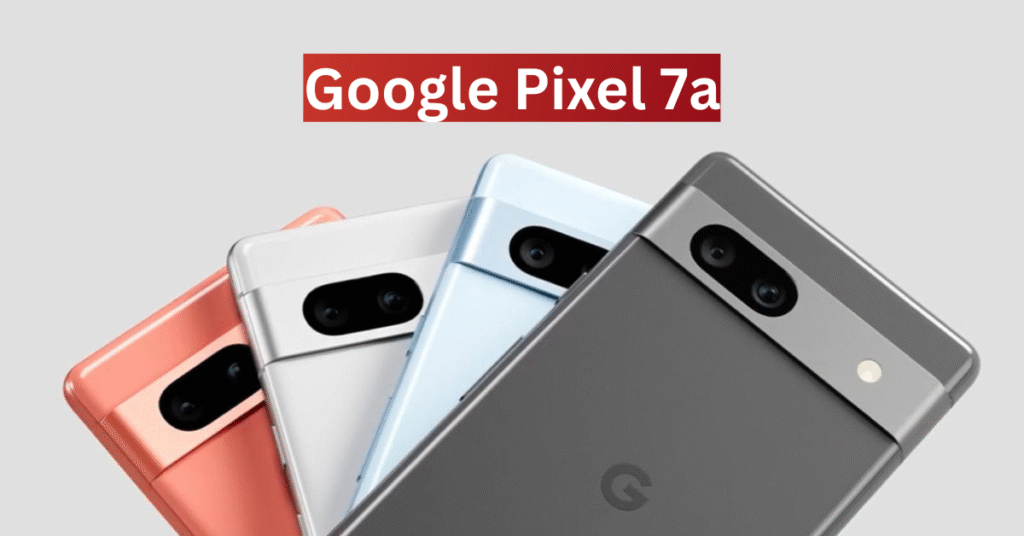 Google Pixel 7a चार रंगों में