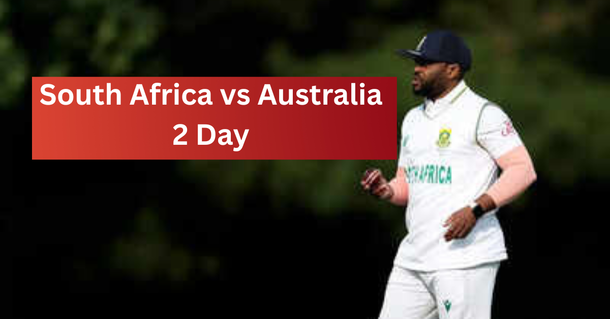 South Africa vs Australia 2 Day